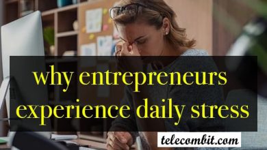 Photo of Why Entrepreneurs Experience Daily Stress