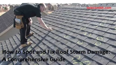 Photo of How to Spot and Fix Roof Storm Damage: A Comprehensive Guide