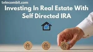 Self-Directed IRA Real Estate: How to Evaluate and Mitigate Risk