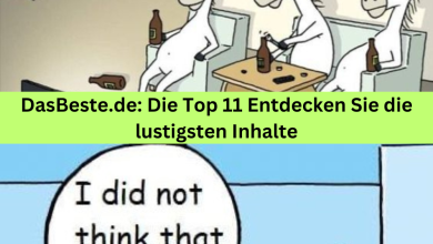 Photo of DasBeste.de: Die Top 11 Entdecken Sie die lustigsten Inhalte